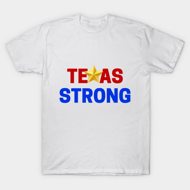 Texas Strong T-Shirt by Alguve